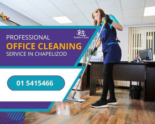 office cleaning Chapelizod
